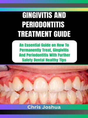 cover image of GINGIVITIS AND PERIODONTITIS TREATMENT GUIDE